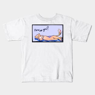 How are you? Kids T-Shirt